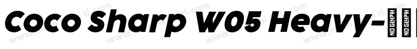 Coco Sharp W05 Heavy字体转换